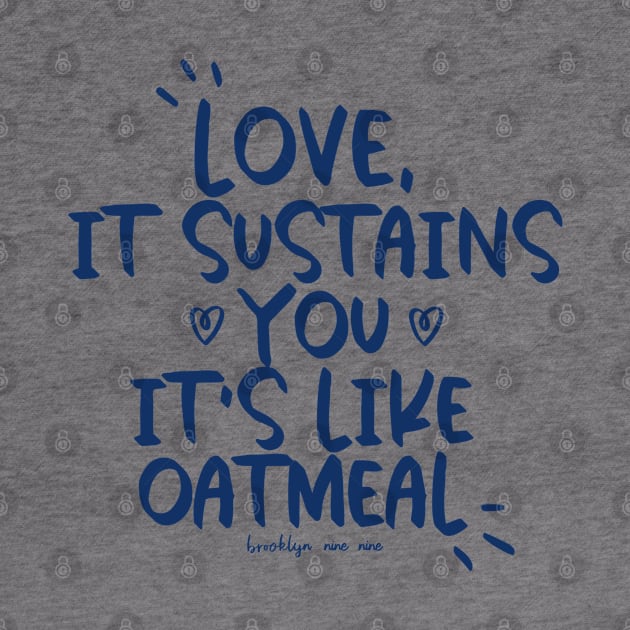 Love is like Oatmeal by annysart26